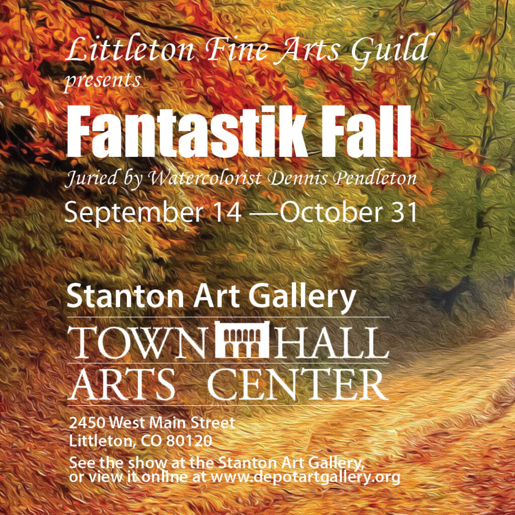 Fantastic Fall exhibit at Stanton Gallery Littleton, CO